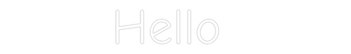 Custom Neon: Hello